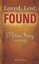 Loved, Lost, Found: 17 Divine Mercy Conversions - Book by Felix Carroll