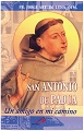 San Antonio de Padua: Un Amigo En Mi Camino - Libro por Padre Jorge Arturo Luna