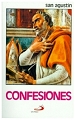 Confesiones - Autobiogafia de San Agustin - Libro Classico del Cristianismo