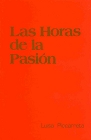 Las 24 Horas de la Pasion - Libro por Sierva de Dios Luisa Picarreta