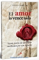 El Amor lo Vence Todo: 20 Textos de San Pablo meditados por San Agustin