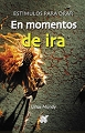 En Momentos de Ira